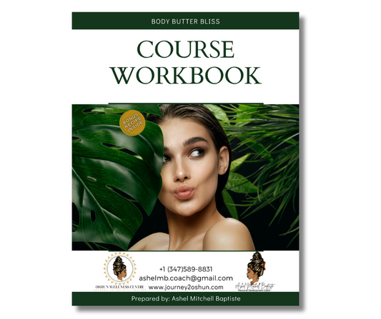 Body Butter Bliss Course Workbook